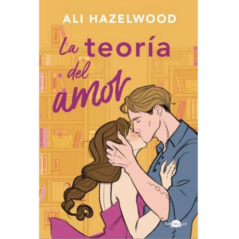 La Teoria Del - Amor CONTRALUZ HAZELWOOD, ALI