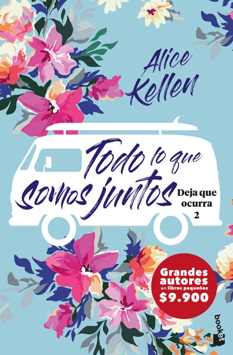 Todo lo que Somos Juntos (Libro 2) - Alice Kellen Edición de Bolsillo.