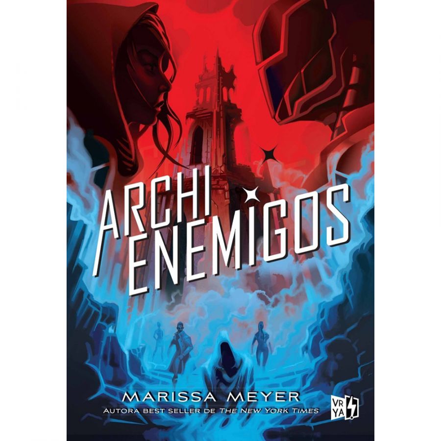 Archienemigos - Marissa Meyer · Vrya