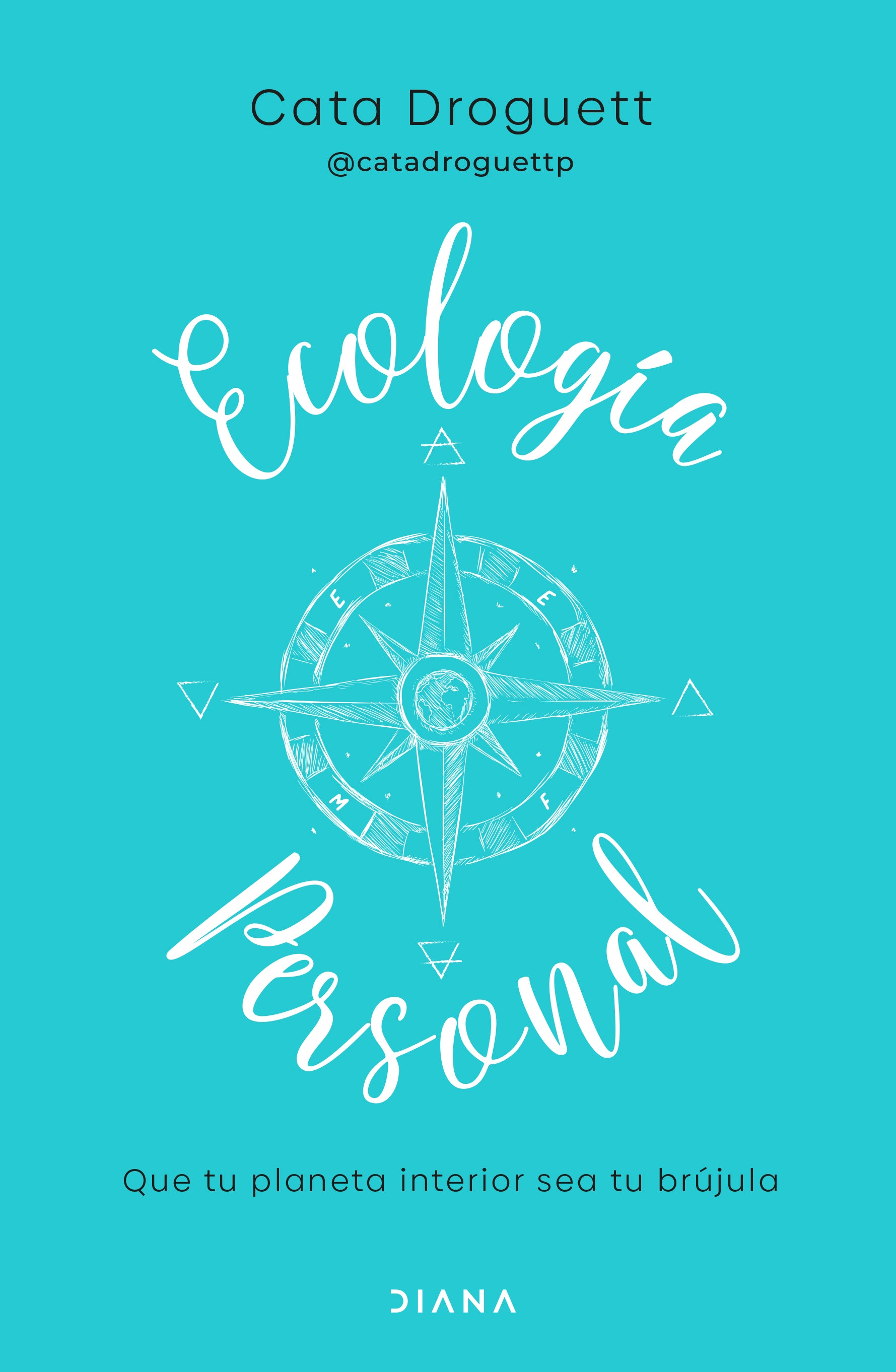 Ecología personal - Catalina Droguett