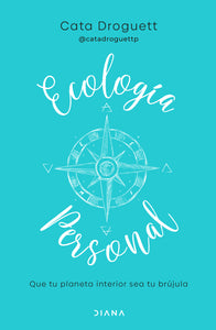 Ecología personal - Catalina Droguett