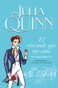 El Vizconde que me amó (Bridgerton 2)- Julia Quinn · Titania