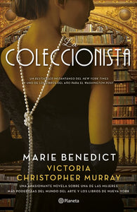 La coleccionista - Marie Benedict