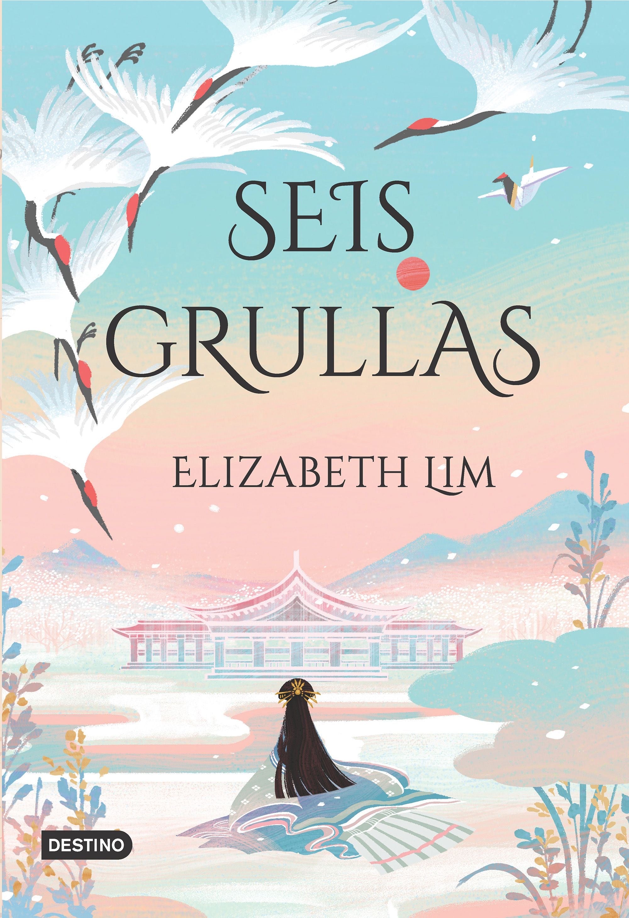 Seis grullas - Elizabeth Lim