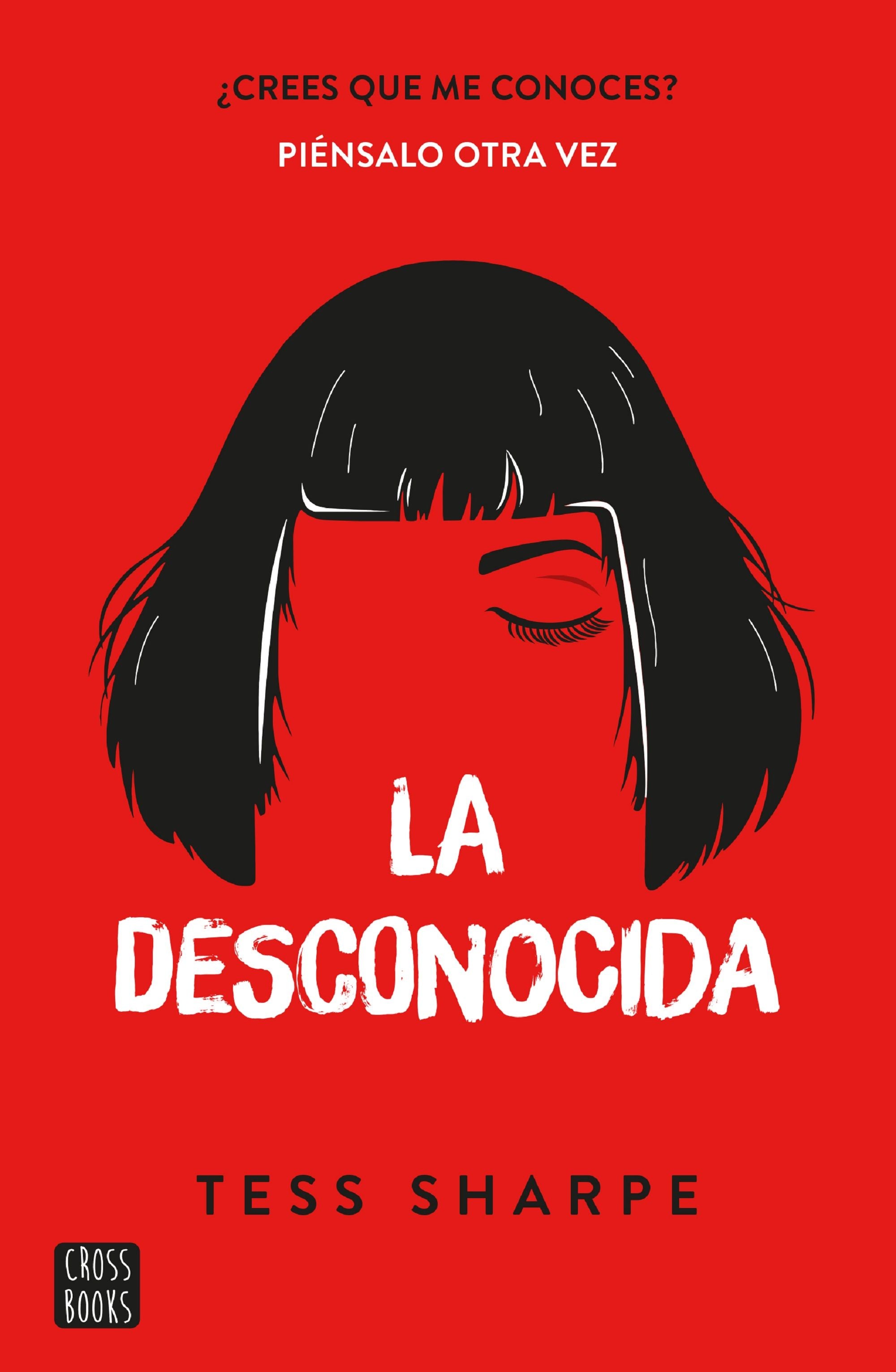 La desconocida - Tess Sharpe