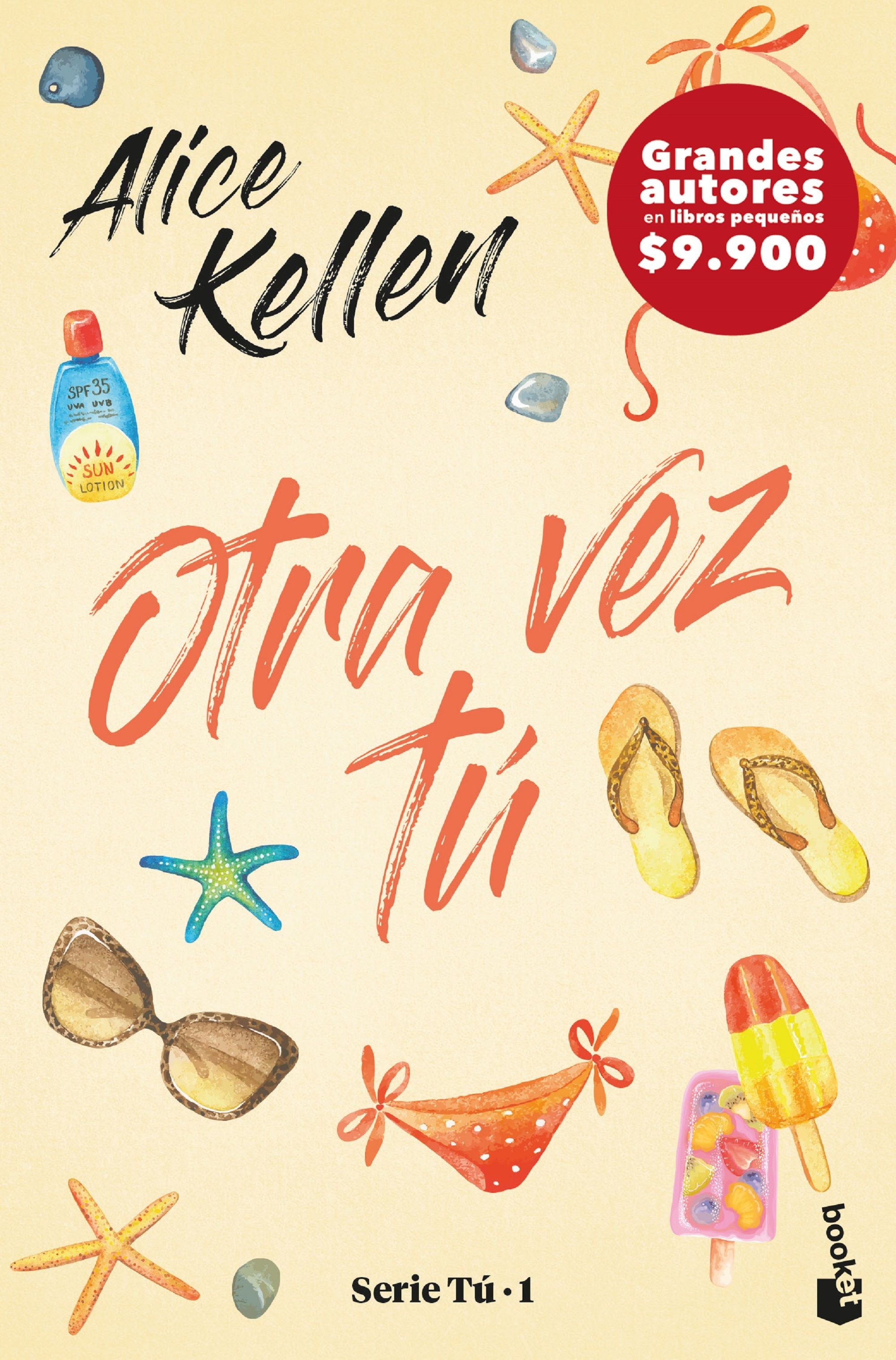 Otra vez tú  - Alice Kellen - Booket