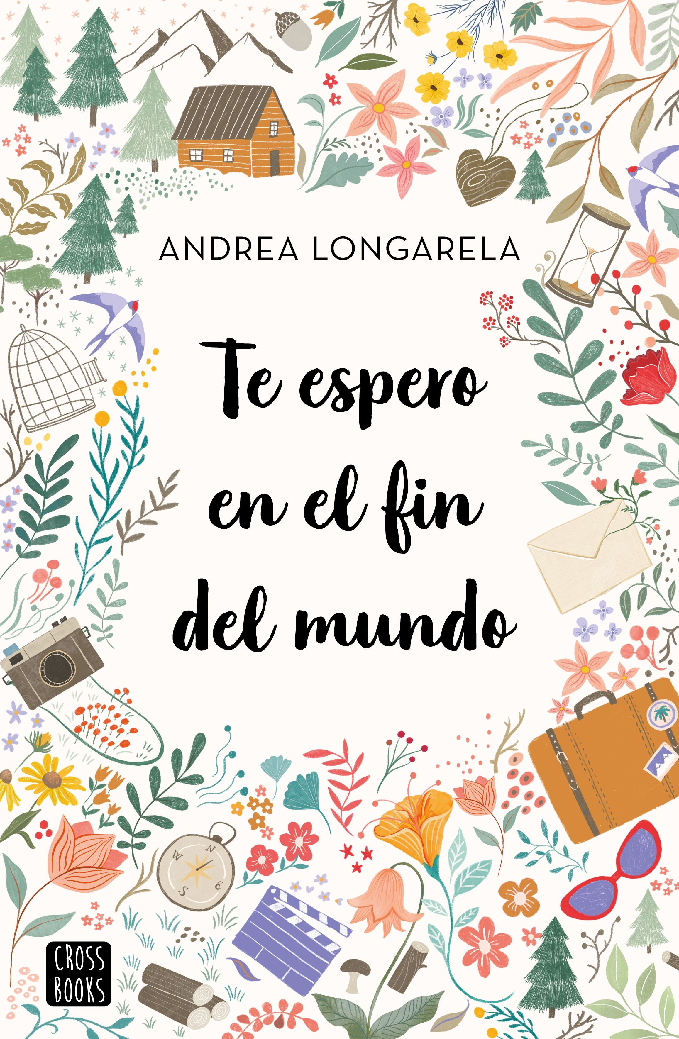 Te espero en el fin del mundo - Andrea Longarella