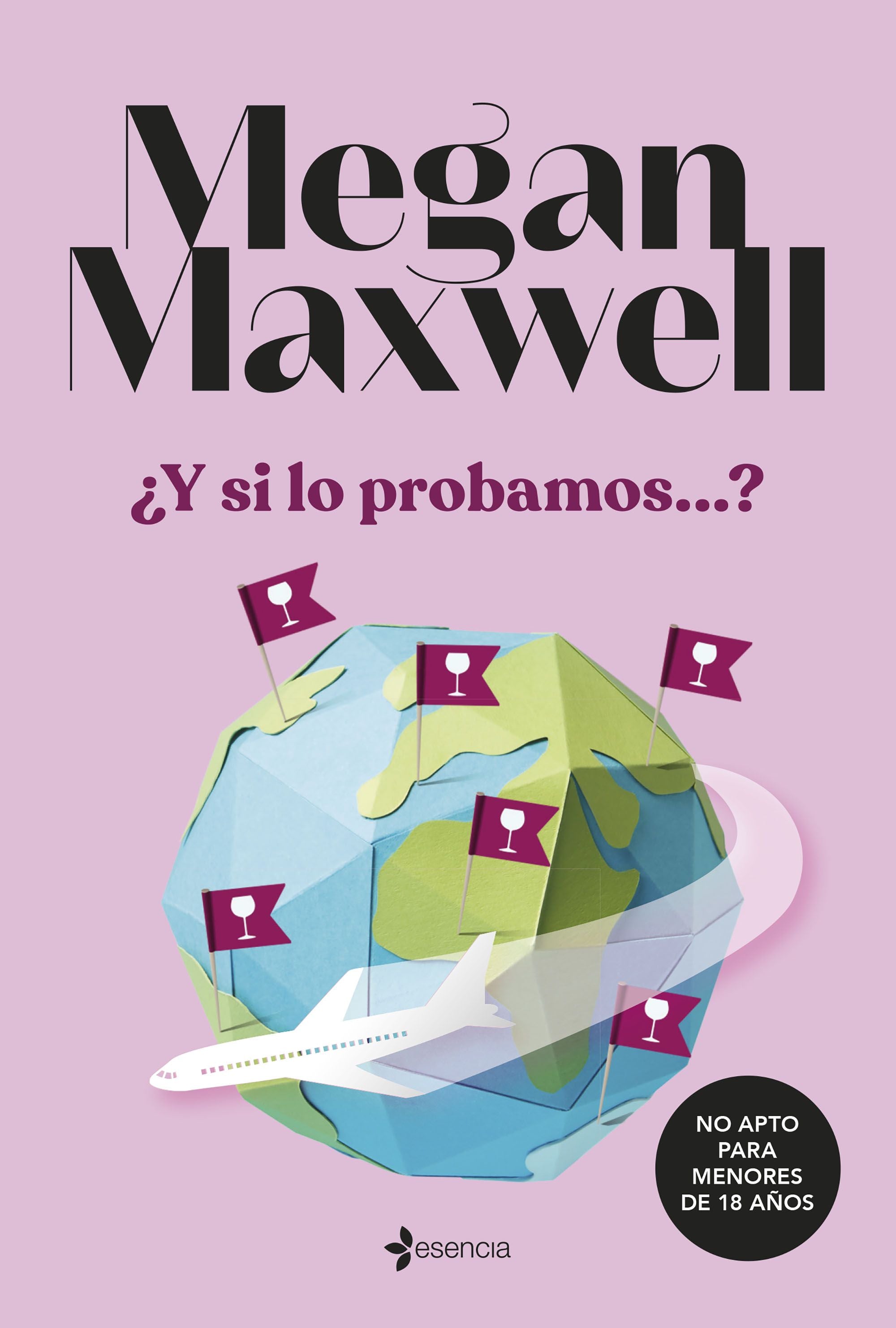 ¿Y si lo probamos...? - Megan Maxwell